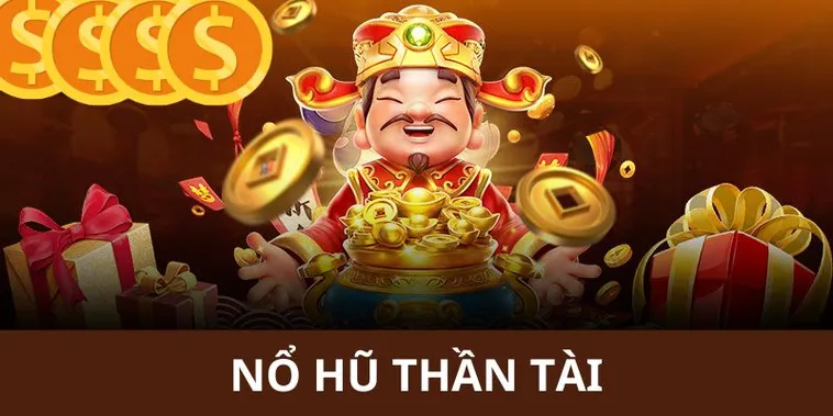 Khám Phá Trò Chơi Nổ Hũ Thần Tài Tại 789WIN: Cơ Hội Trúng Thưởng Lớn